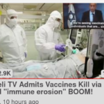 Israeli TV Admits Vaccines Kill via Fatal “immune erosion” BOOM!